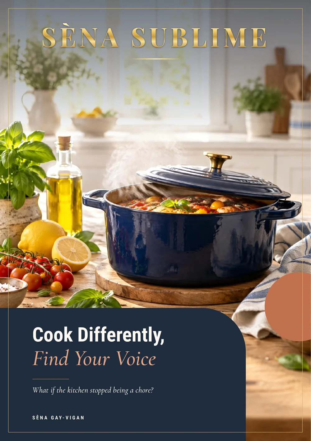 Cover of Cook Differently, Find Your Voice: a steaming cast-iron pot on a kitchen table