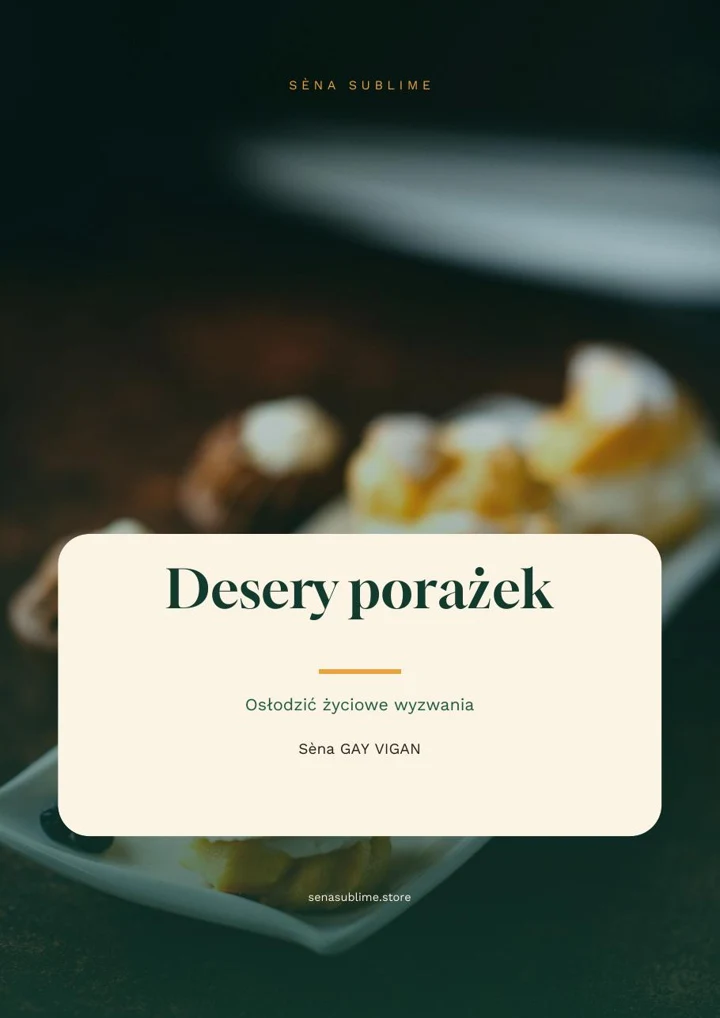 Okładka książki Desery porażek Sèny Gay-Vigan — wydanie polskie