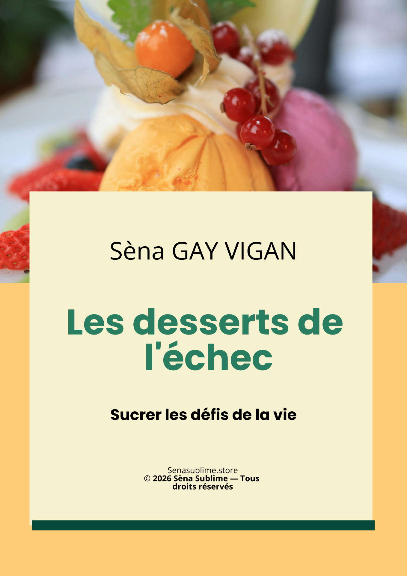 Les desserts de l'échec