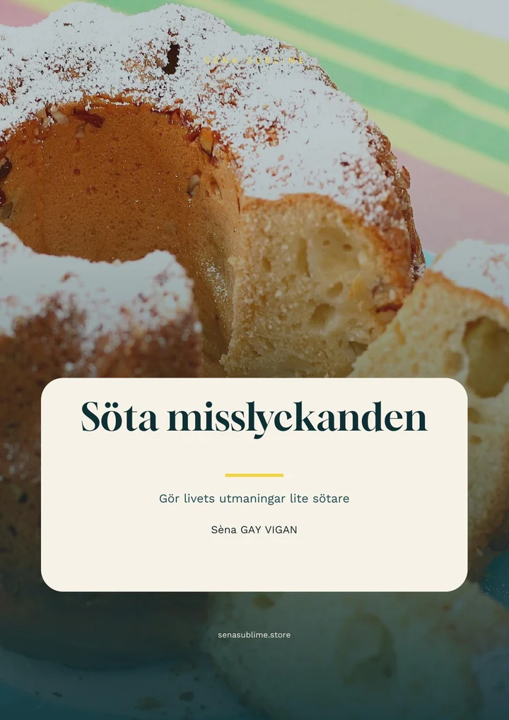 Omslaget till Söta misslyckanden av Sèna Gay-Vigan — svensk utgåva
